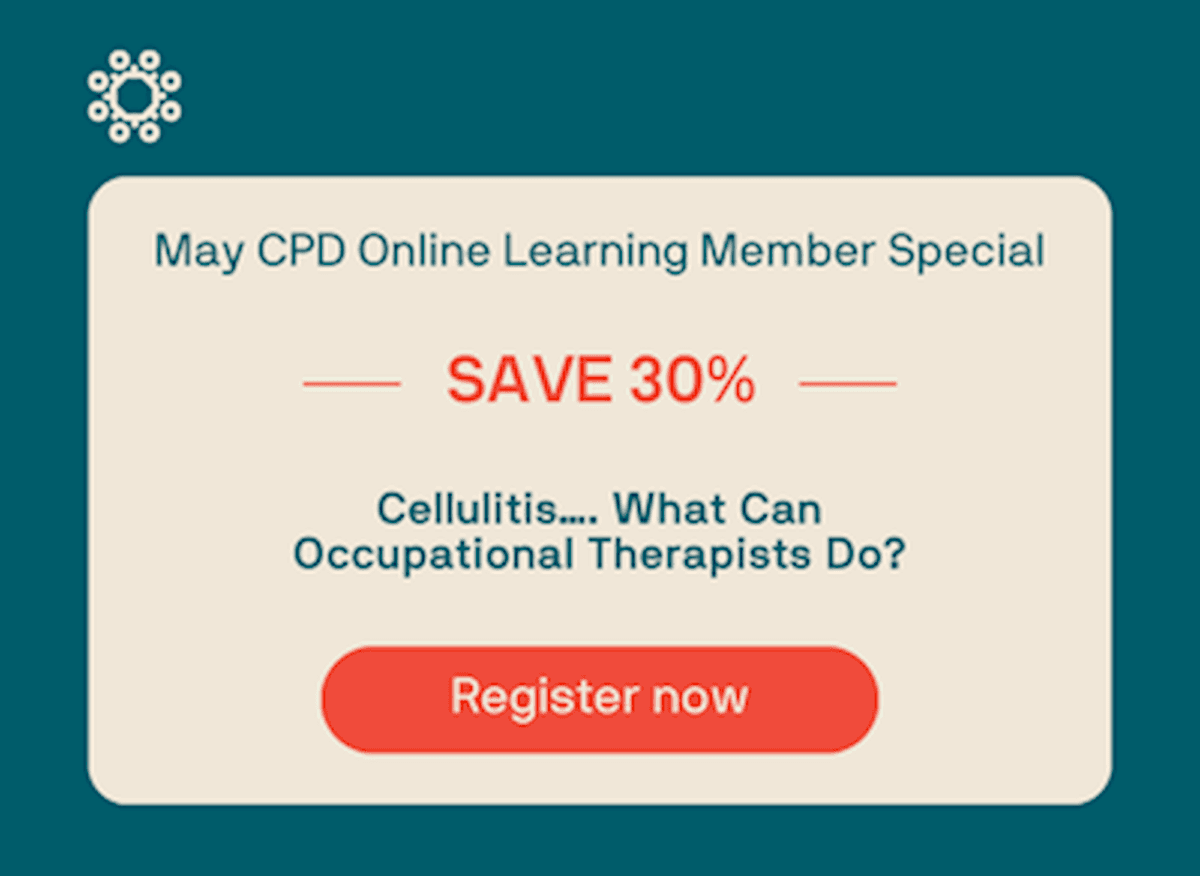 Cellulitis…. What Can Occupational Therapists Do? 